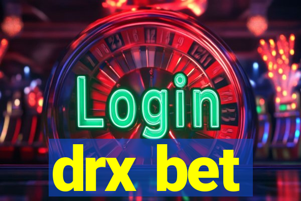 drx bet