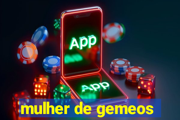 mulher de gemeos