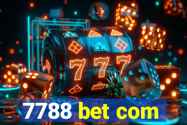 7788 bet com