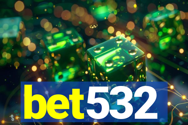 bet532