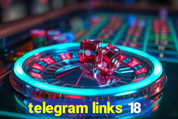 telegram links 18