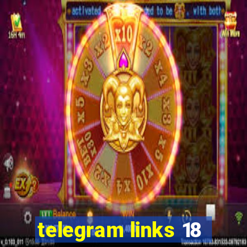 telegram links 18