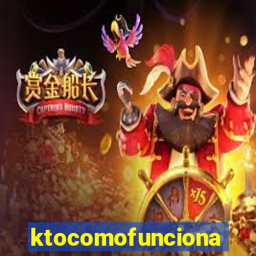 ktocomofunciona