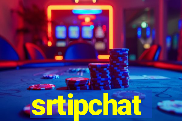 srtipchat