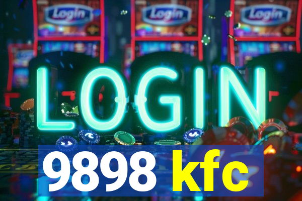 9898 kfc