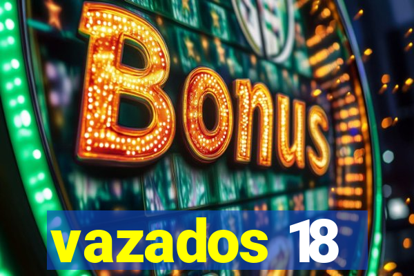 vazados 18