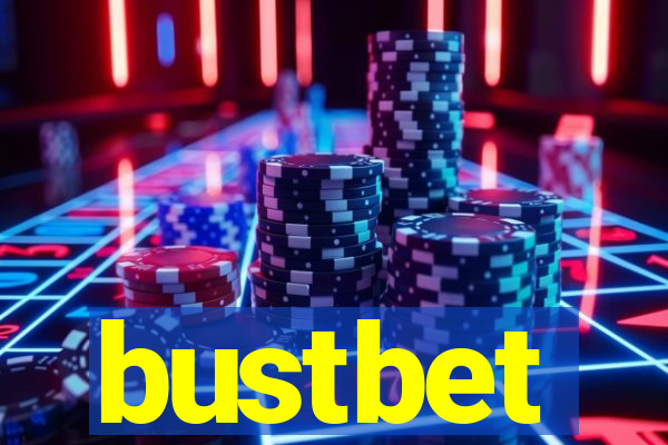 bustbet
