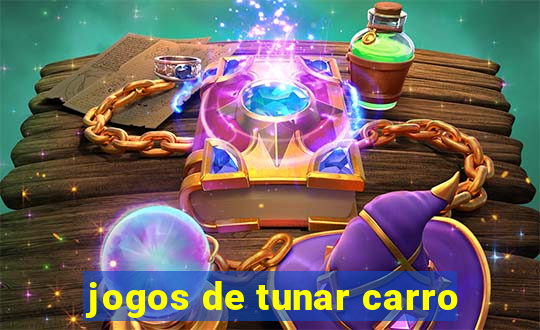 jogos de tunar carro