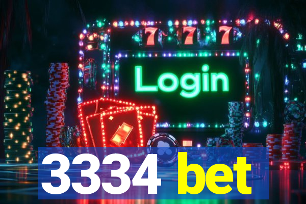 3334 bet