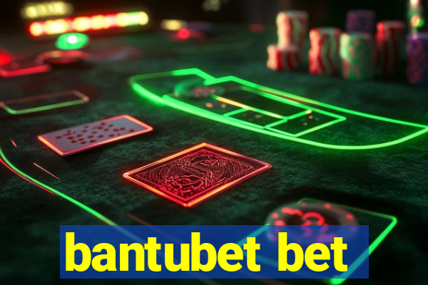 bantubet bet