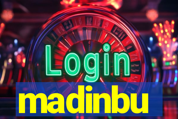 madinbu