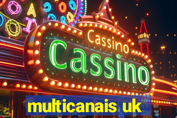 multicanais uk