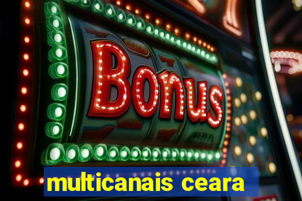 multicanais ceara