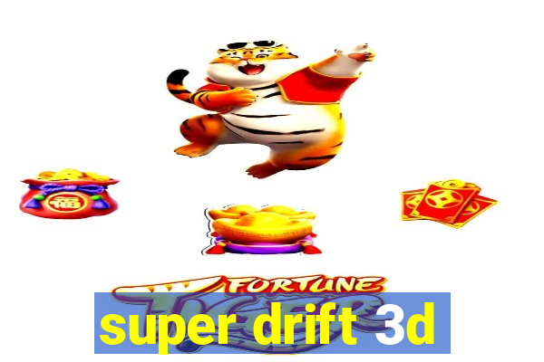 super drift 3d