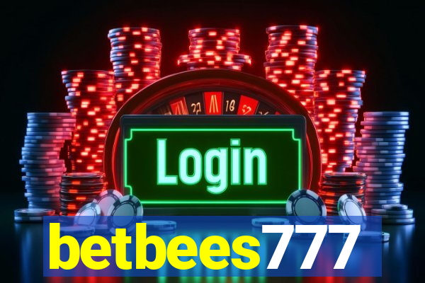 betbees777