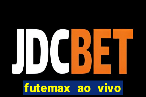 futemax ao vivo real madrid