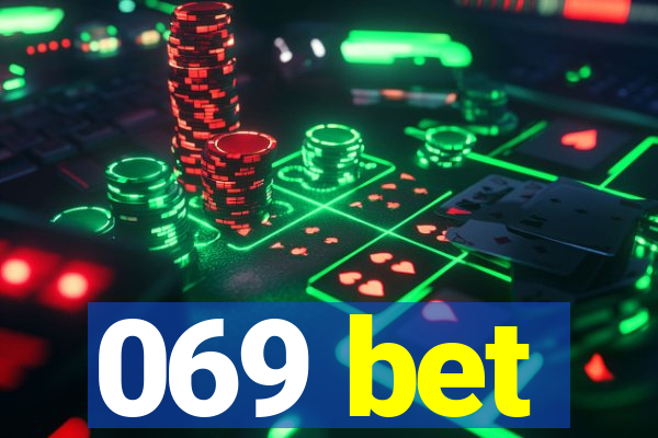 069 bet