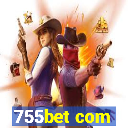 755bet com