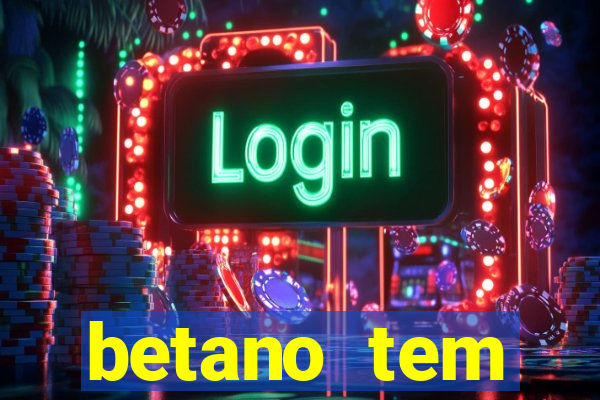 betano tem pagamento antecipado