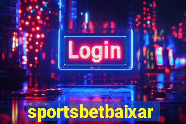 sportsbetbaixar