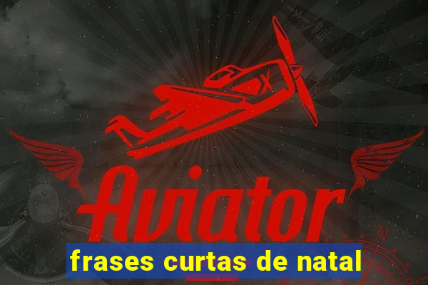 frases curtas de natal