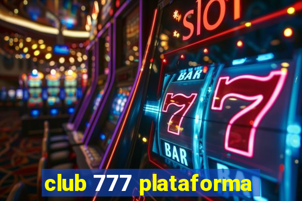 club 777 plataforma