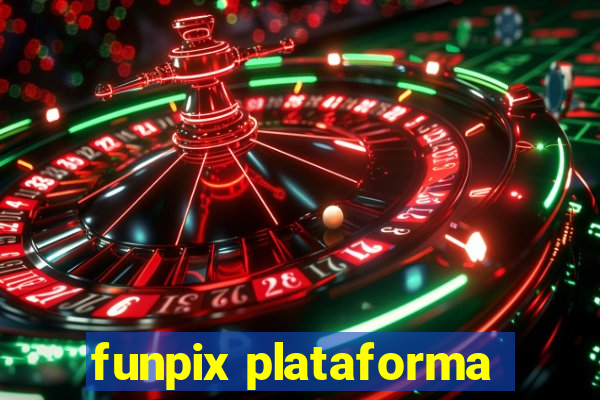 funpix plataforma