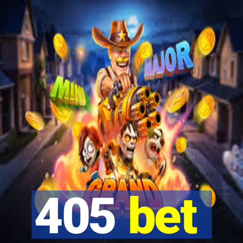 405 bet