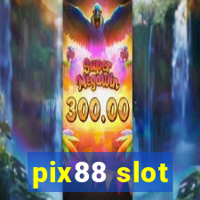 pix88 slot