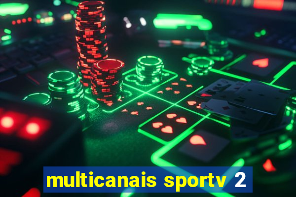 multicanais sportv 2