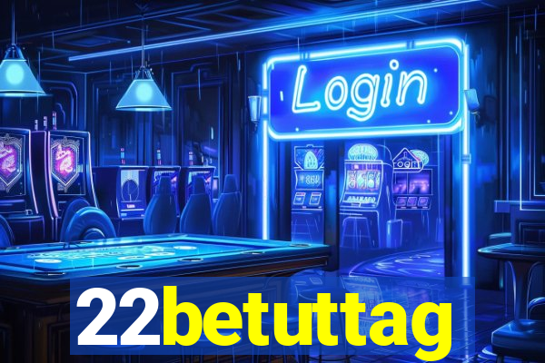 22betuttag