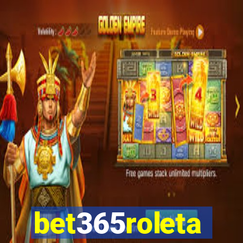 bet365roleta