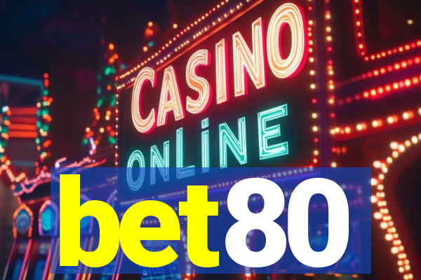 bet80