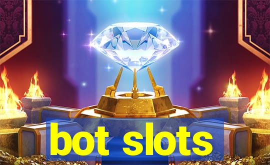 bot slots