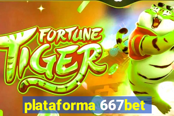 plataforma 667bet