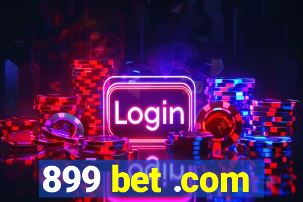 899 bet .com