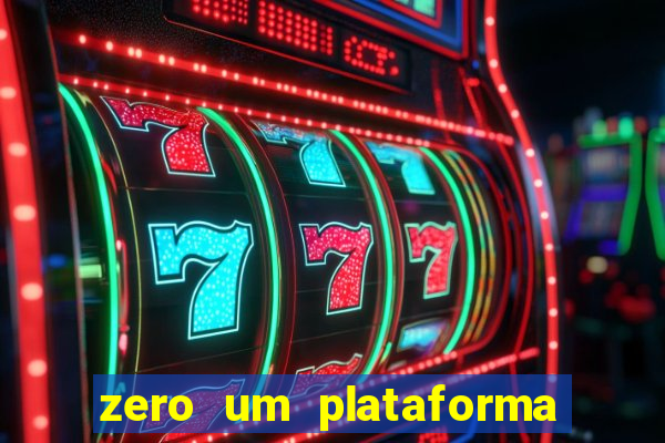 zero um plataforma de jogos