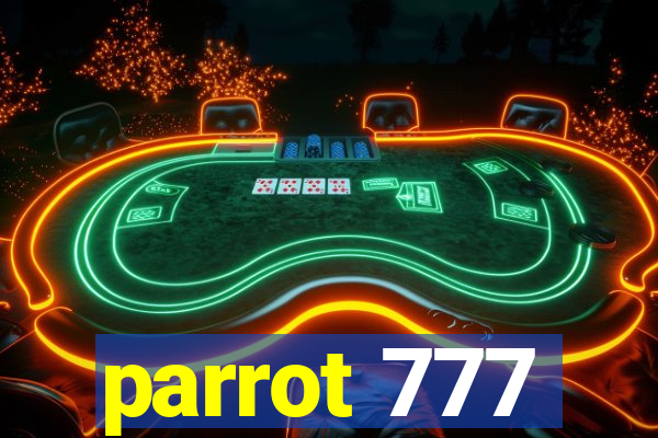 parrot 777