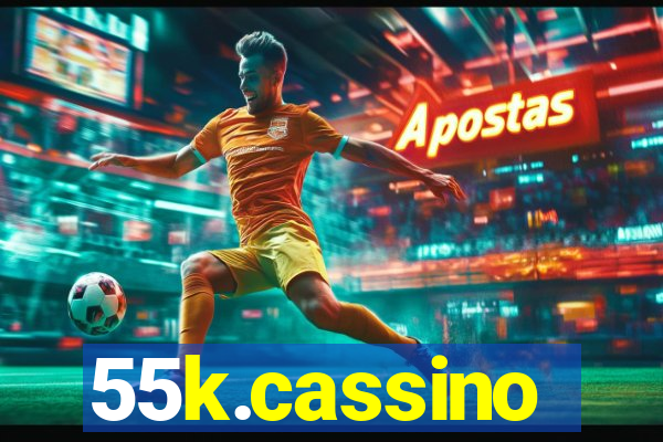 55k.cassino