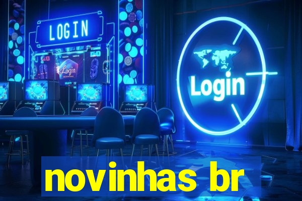 novinhas br