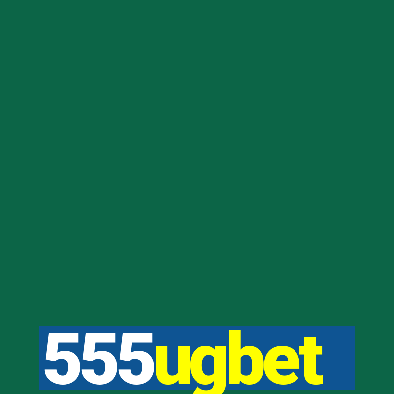 555ugbet