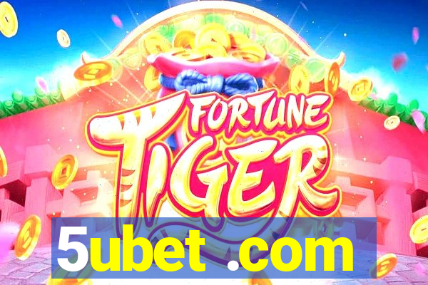 5ubet .com