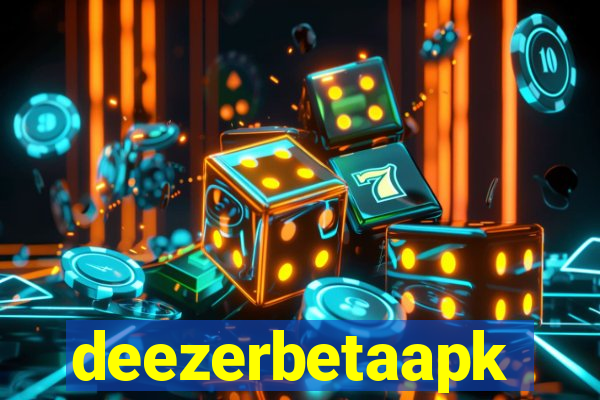 deezerbetaapk