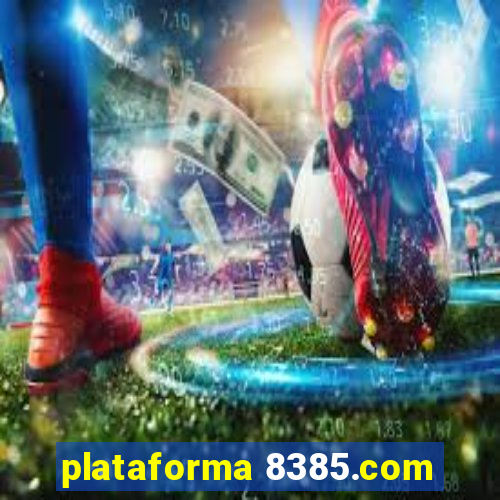 plataforma 8385.com