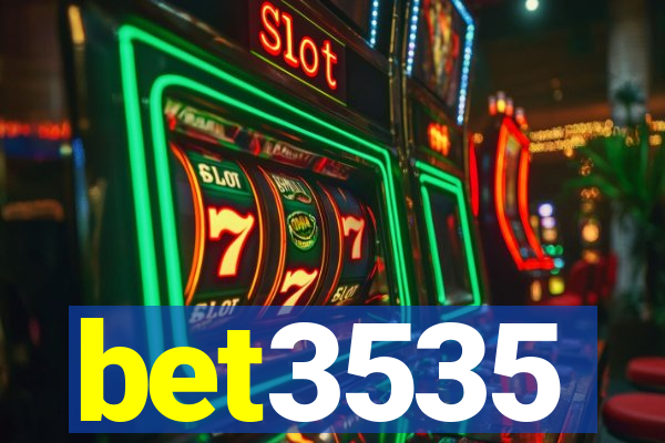 bet3535