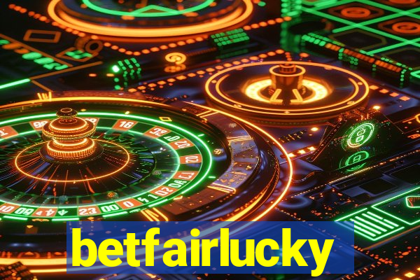 betfairlucky