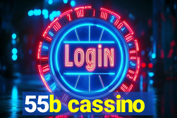 55b cassino