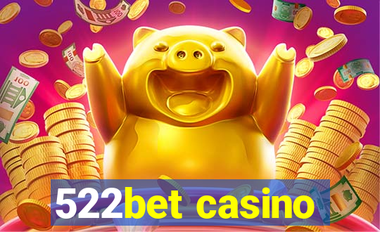 522bet casino