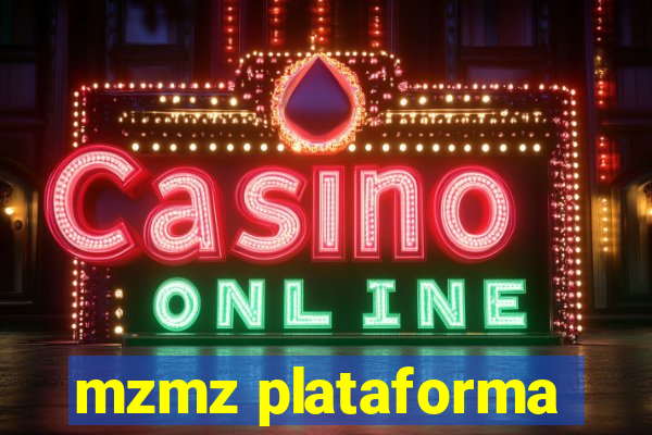 mzmz plataforma