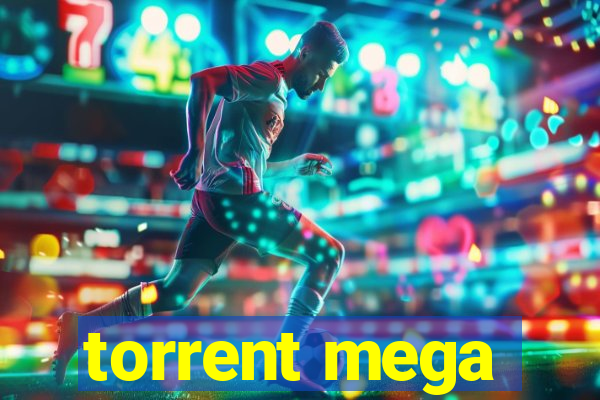 torrent mega